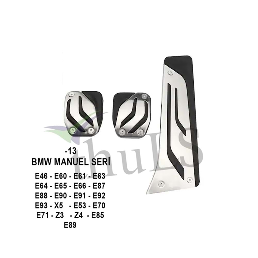 PEDAL SETİ ORJ.-13 ORJ.MANUEL E46-E60-E90-X5-E92-E93