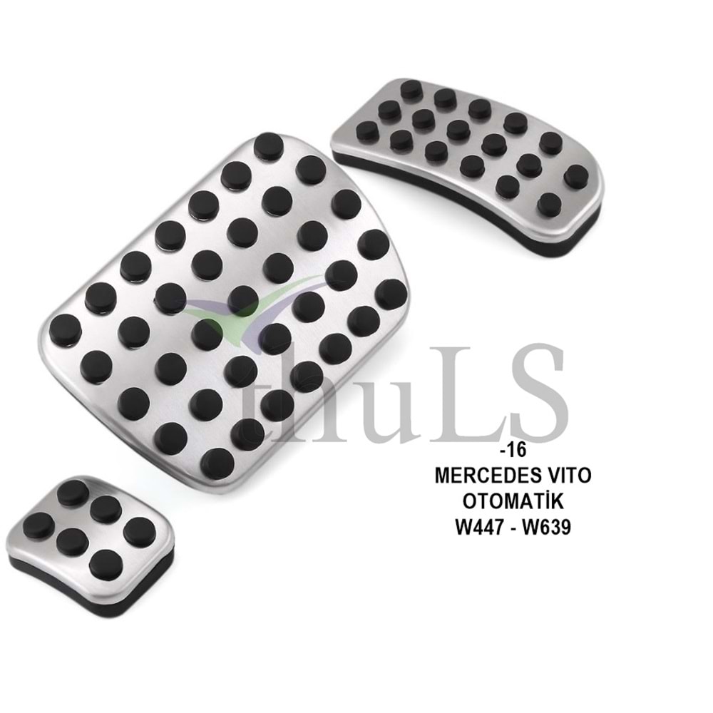 PEDAL SETİ ORJ. -16 MERCEDES VITO OTOMATİK W447-W639
