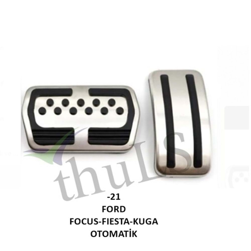PEDAL SETİ ORJ. -21 FOCUS OTOMATİK