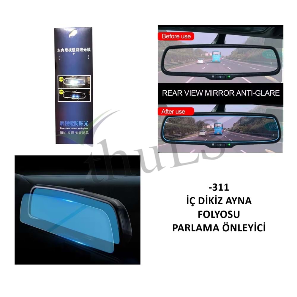 İÇ DİKİZ AYNA KARARTMA PARLAMA ÖNLEYİCİ -311 FOLYO