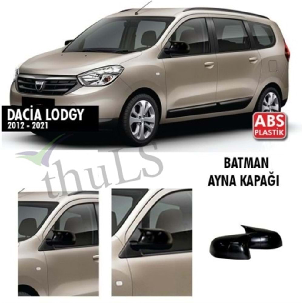 DACIA LODGY 2012-2021 BATMAN AYNA KAPAĞI