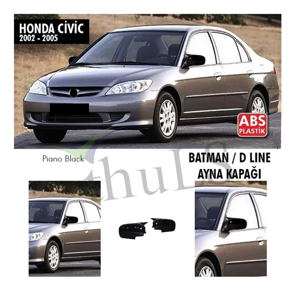 HONDA CIVIC 2002-2005 BATMAN AYNA KAPAĞI