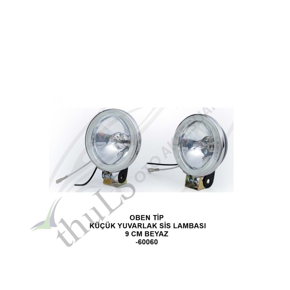 SİS LAMBASI OBEN TİP KÜÇÜK 9 CM. -600060 BEYAZ YUVARLAK