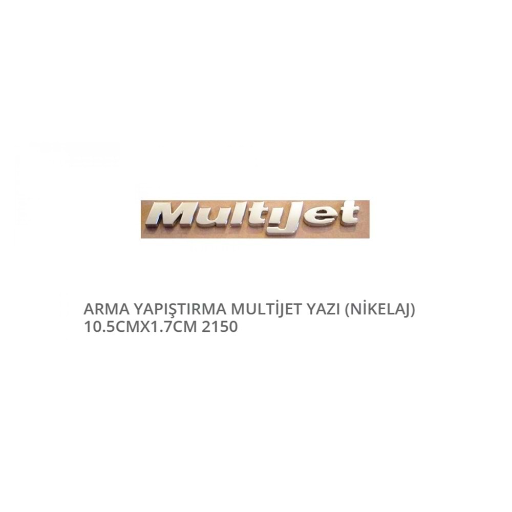 2150- MULTIJET YAZI (NİKELAJ) 10.5CMX1.7CM