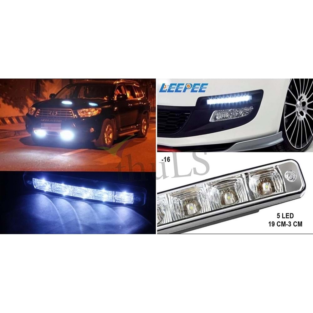 GÜNDÜZ FARI -16 5 LED 19 CM-3 CM