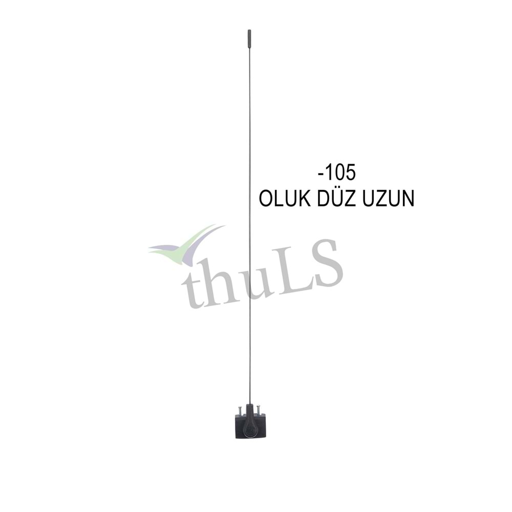ANTEN OLUK DÜZ UZUN -105