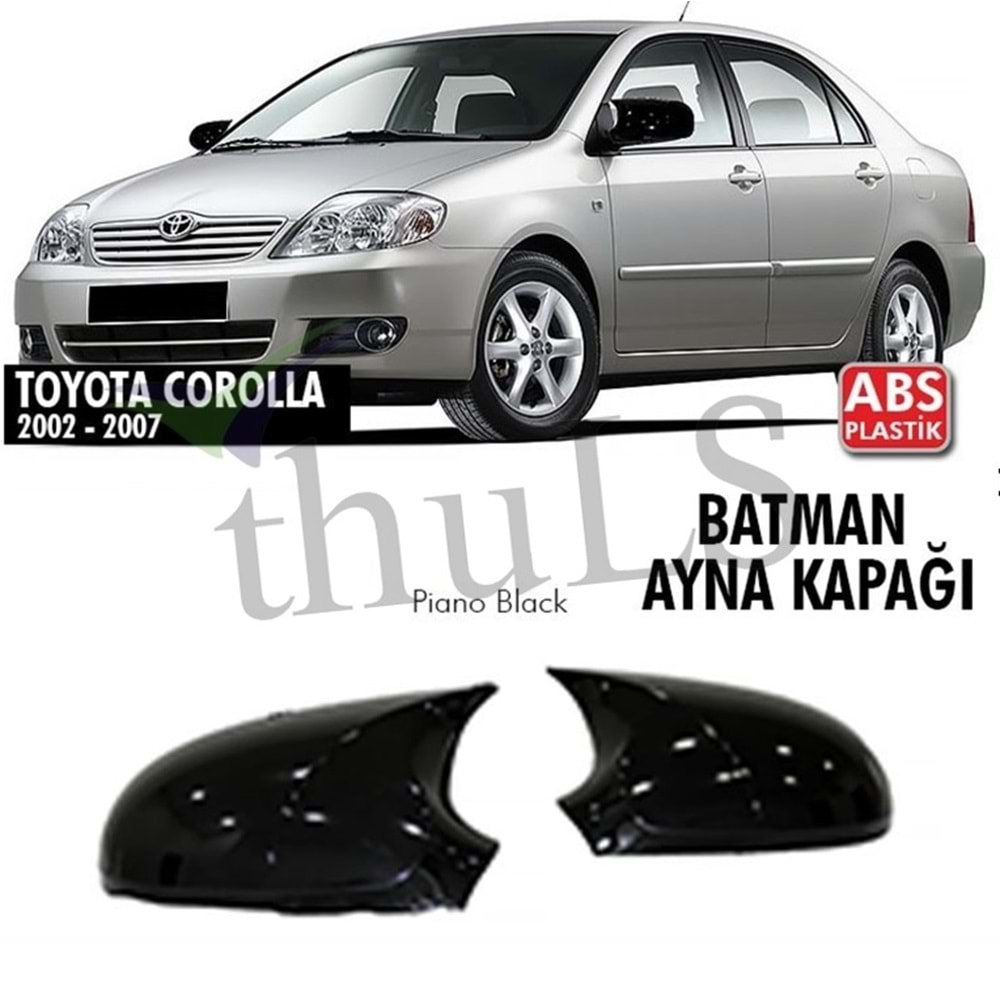 TOYOTA COROLLA 2002-2006 SİNYALSİZ BATMAN AYNA KAPAĞI