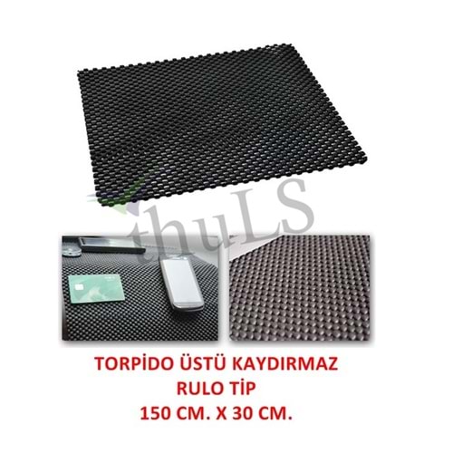 TORPİDO ÜSTÜ KAYDIRMAZ RULO