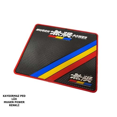 KAYDIRMAZ PED LÜX -140 MUGEN POWER RENKLİ