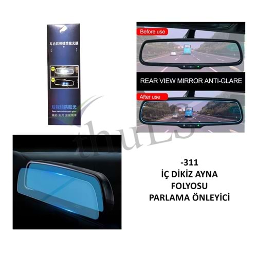 İÇ DİKİZ AYNA KARARTMA PARLAMA ÖNLEYİCİ -311 FOLYO