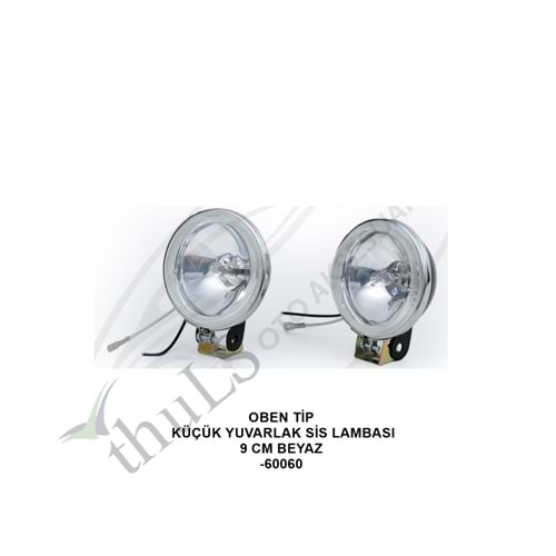 SİS LAMBASI OBEN TİP KÜÇÜK 9 CM. -600060 BEYAZ YUVARLAK