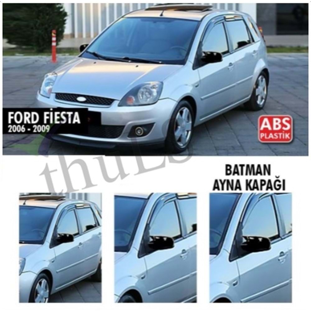 FORD FIESTA 2005-2008 MK5 BATMAN AYNA KAPAĞI