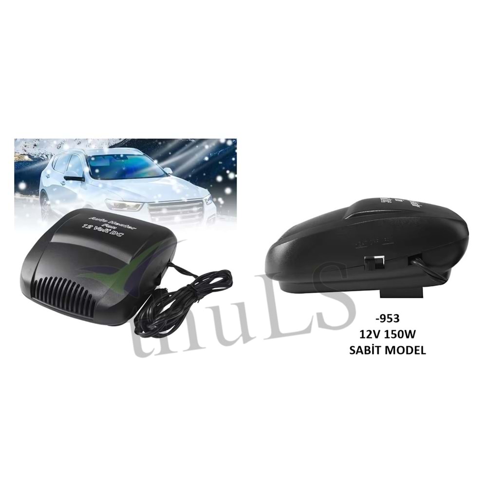 ISITICI FAN SABİT MODEL -953 12V 150W
