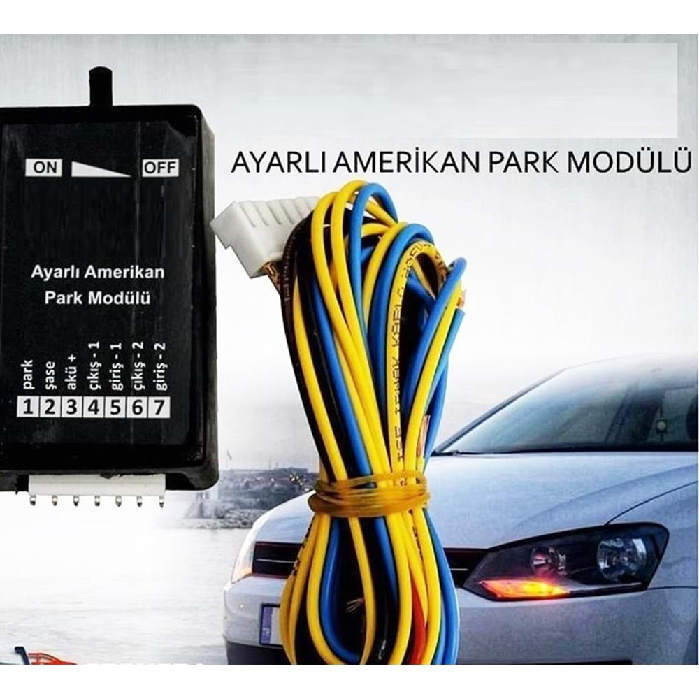 AMERİKAN PARK MODÜLÜ AYARLI