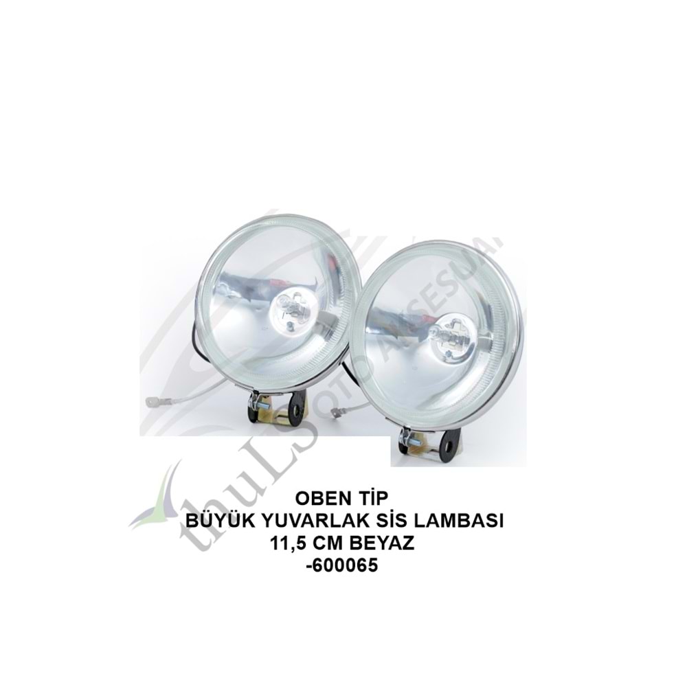 SİS LAMBASI OBEN TİP BÜYÜK 11,5 CM. -600065 BEYAZ YUVARLAK