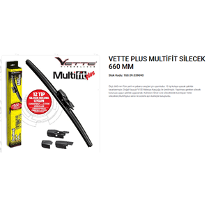 VETTE PLUS MULTIFIT SİLECEK 660 MM.